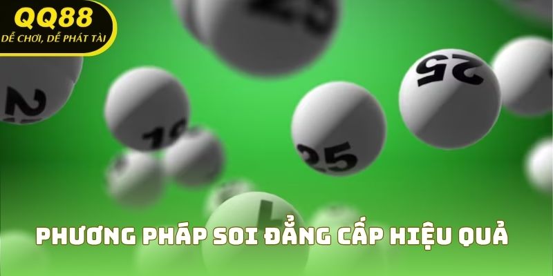 Phương pháp soi đẳng cấp và đầy hiệu quả